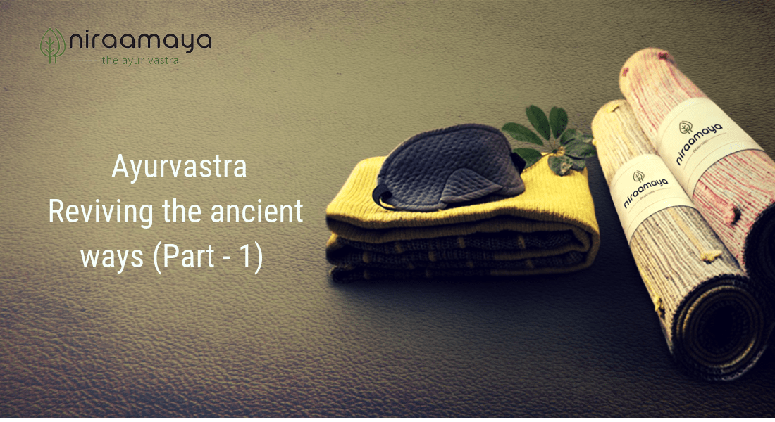 Ayurvastra art of ayurvedic organic clothing Niraamaya